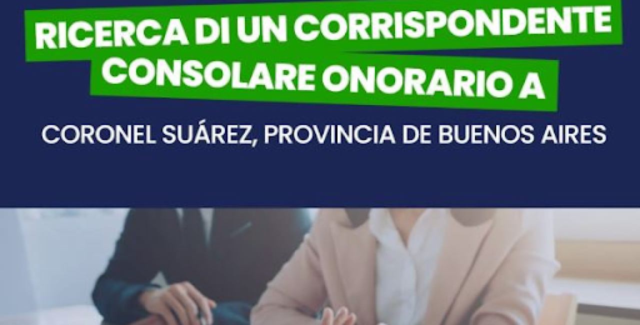 Bahía Blanca: il Consolato cerca un Corrispondente Consolare Onorario a Coronel Suárez