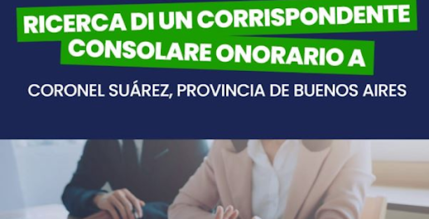 Bahía Blanca: il Consolato cerca un Corrispondente Consolare Onorario a Coronel Suárez